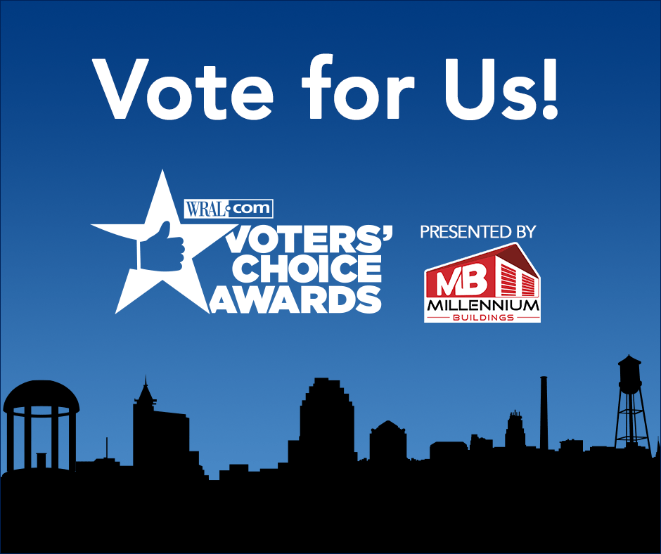 WRAL.com Voters' Choice Awards presented by Millennium Buildings is back for its fifth year and we are so excited and grateful to have been nominated for two categories this year!