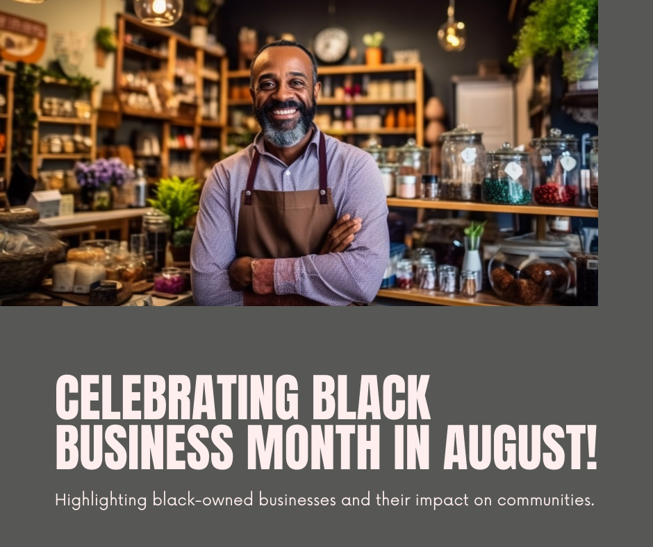 Celebrating Black Business Month in August
